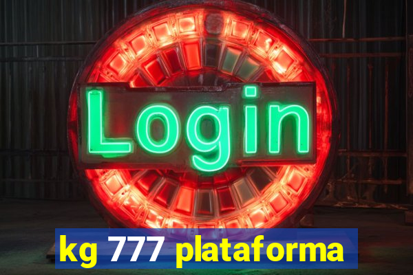 kg 777 plataforma